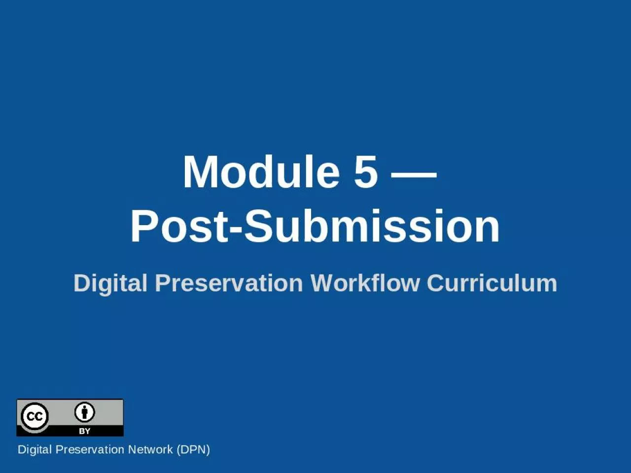 PPT-Module 5 Post-Submission