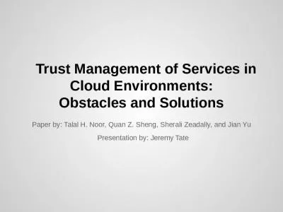 Trust Management of Services in Cloud Environments: Obstacles and Solutions