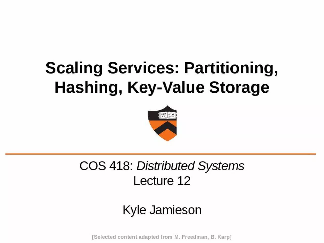 PPT-Scaling Services: Partitioning, Hashing, Key-Value Storage