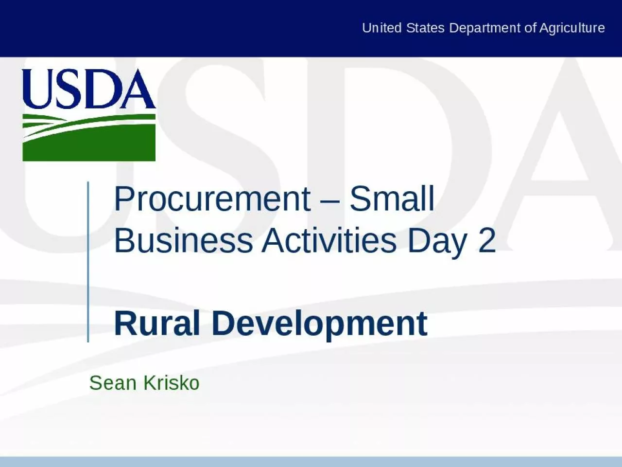 PPT-Procurement Small Business Activities Day 2 Rural Development