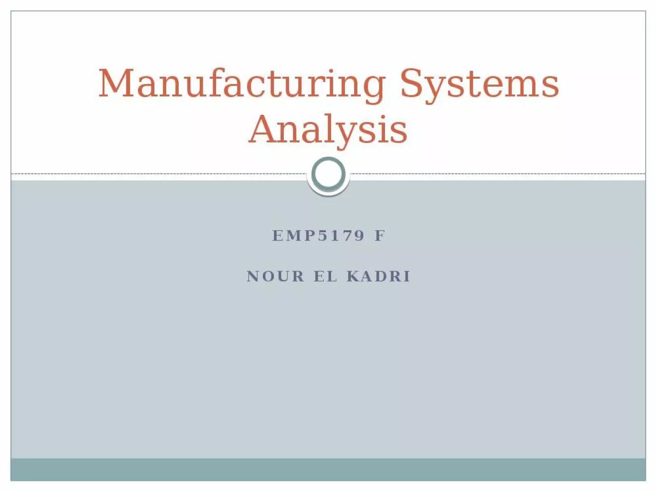 PPT-Manufacturing Systems Analysis