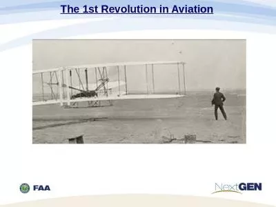 The 1st Revolution in Aviation