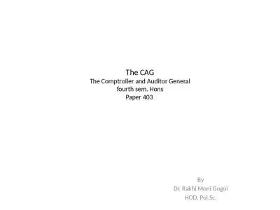 The CAG The Comptroller and Auditor General fourth sem. Hons Paper 403