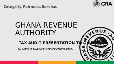 GHANA REVENUE AUTHORITY    TAX AUDIT PRESENTATION TO GhIE