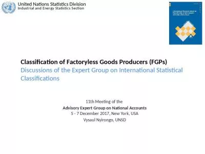 Classification of Factoryless Goods Producers (FGPs) Discussions of the Expert Group on International Statistical Classifications