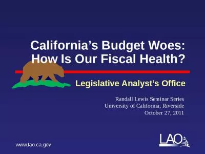 California s Budget Woes: How Is Our Fiscal Health?