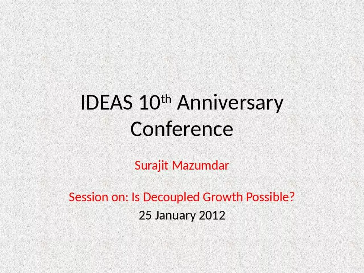 PPT-IDEAS 10th Anniversary Conference