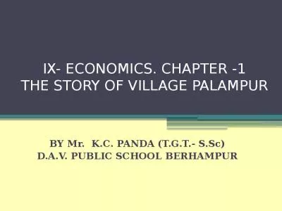 IX- ECONOMICS. CHAPTER -1 THE STORY OF VILLAGE PALAMPUR