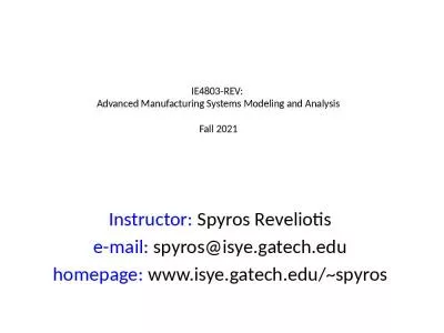 IE4803-REV:  Advanced Manufacturing Systems Modeling and Analysis Fall 2021