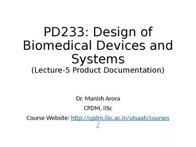 PD233: Design of Biomedical Devices and Systems (Lecture-5 Product Documentation)