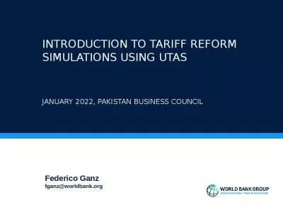 Introduction to TARIFF REFORM Simulations using UTAs January 2022, Pakistan Business Council