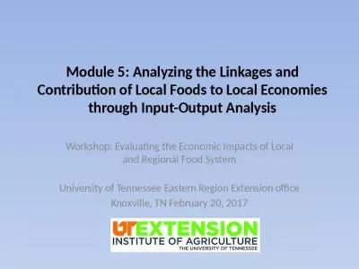 Module 5: Analyzing the Linkages and Contribution of Local Foods to Local Economies through