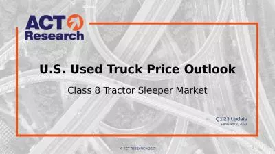 U.S. Used Truck Price Outlook   Class 8 Tractor Sleeper Market