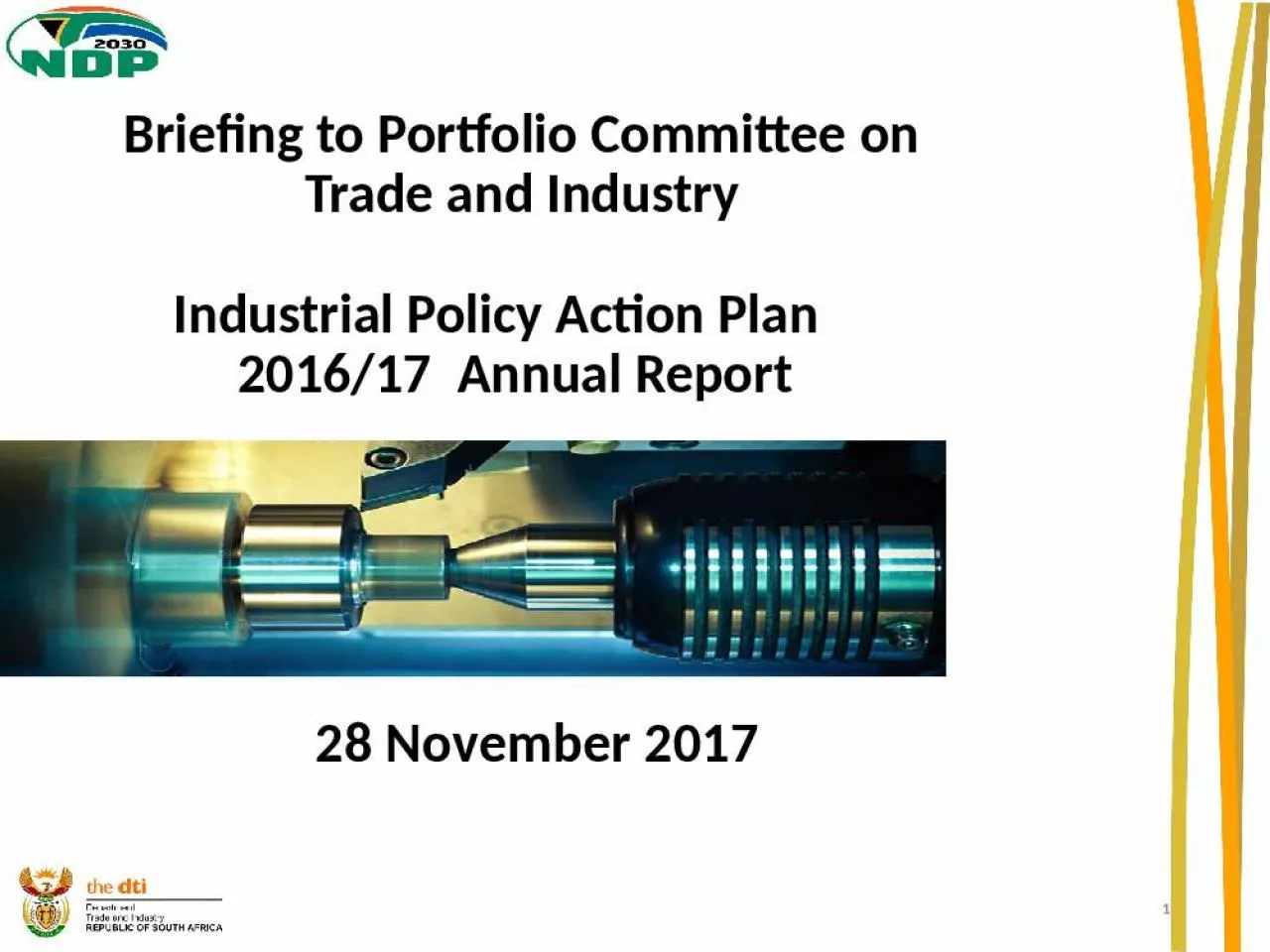 PPT-Briefing to Portfolio Committee on Trade and Industry Industrial Policy Action Plan