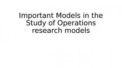 Important Models in the Study of Operations research models