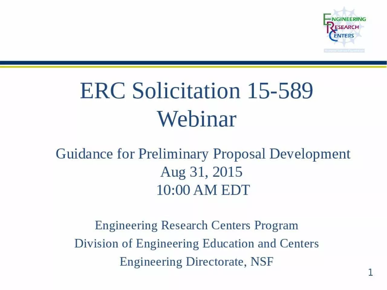 PPT-ERC Solicitation 15-589 Webinar