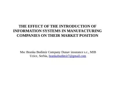 THE EFFECT OF THE INTRODUCTION OF INFORMATION SYSTEMS IN MANUFACTURING COMPANIES ON THEIR