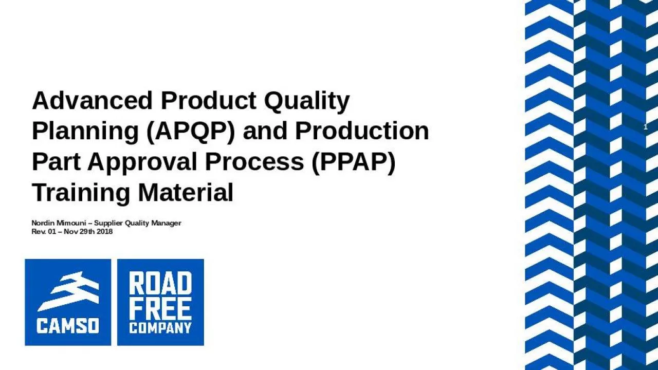 PPT-Advanced Product Quality Planning (APQP) and Production Part Approval Process (PPAP) Training