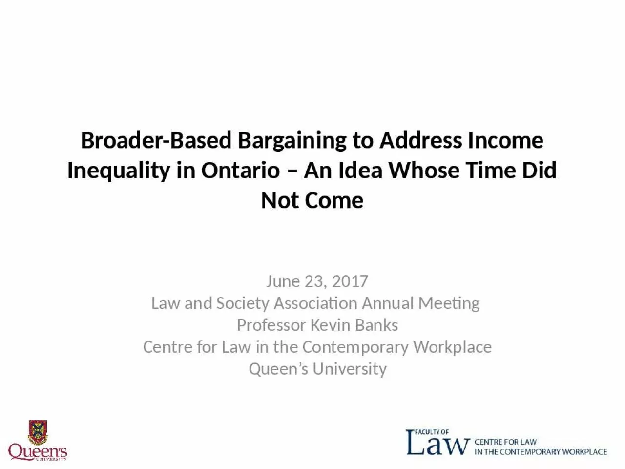 PPT-Broader-Based Bargaining to Address Income Inequality in Ontario An Idea Whose Time