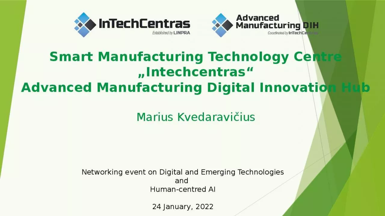 PPT-Smart Manufacturing Technology Centre Intechcentras Advanced Manufacturing Digital Innovation