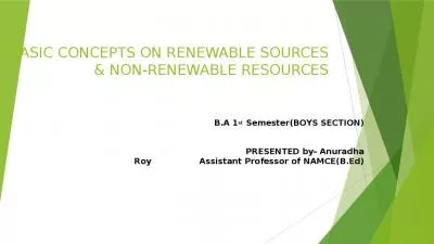 BASIC CONCEPTS ON RENEWABLE SOURCES & NON-RENEWABLE RESOURCES