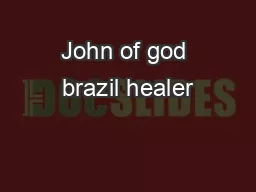 John of god brazil healer