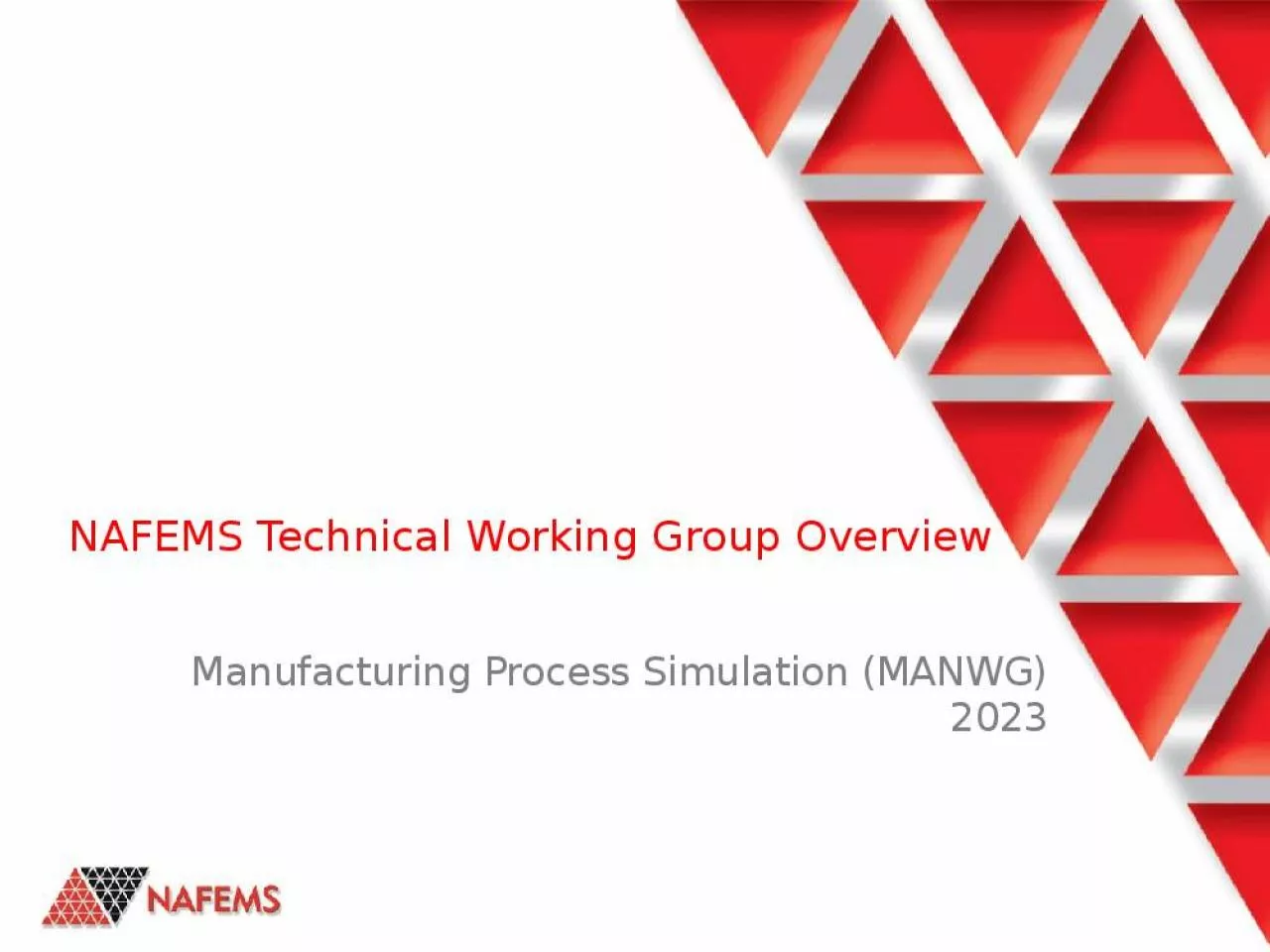 PPT-NAFEMS Technical Working Group Overview