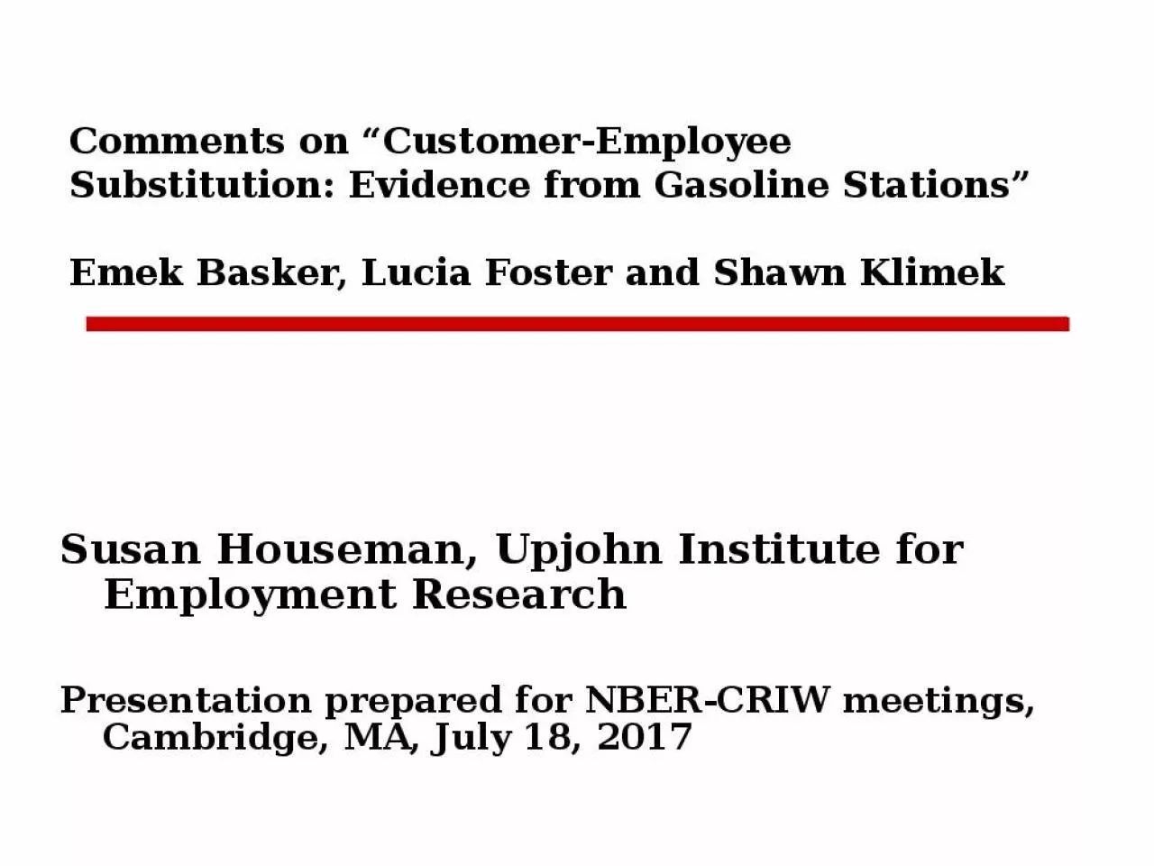 PPT-Comments on Customer-Employee Substitution: Evidence from Gasoline Stations Emek Basker,