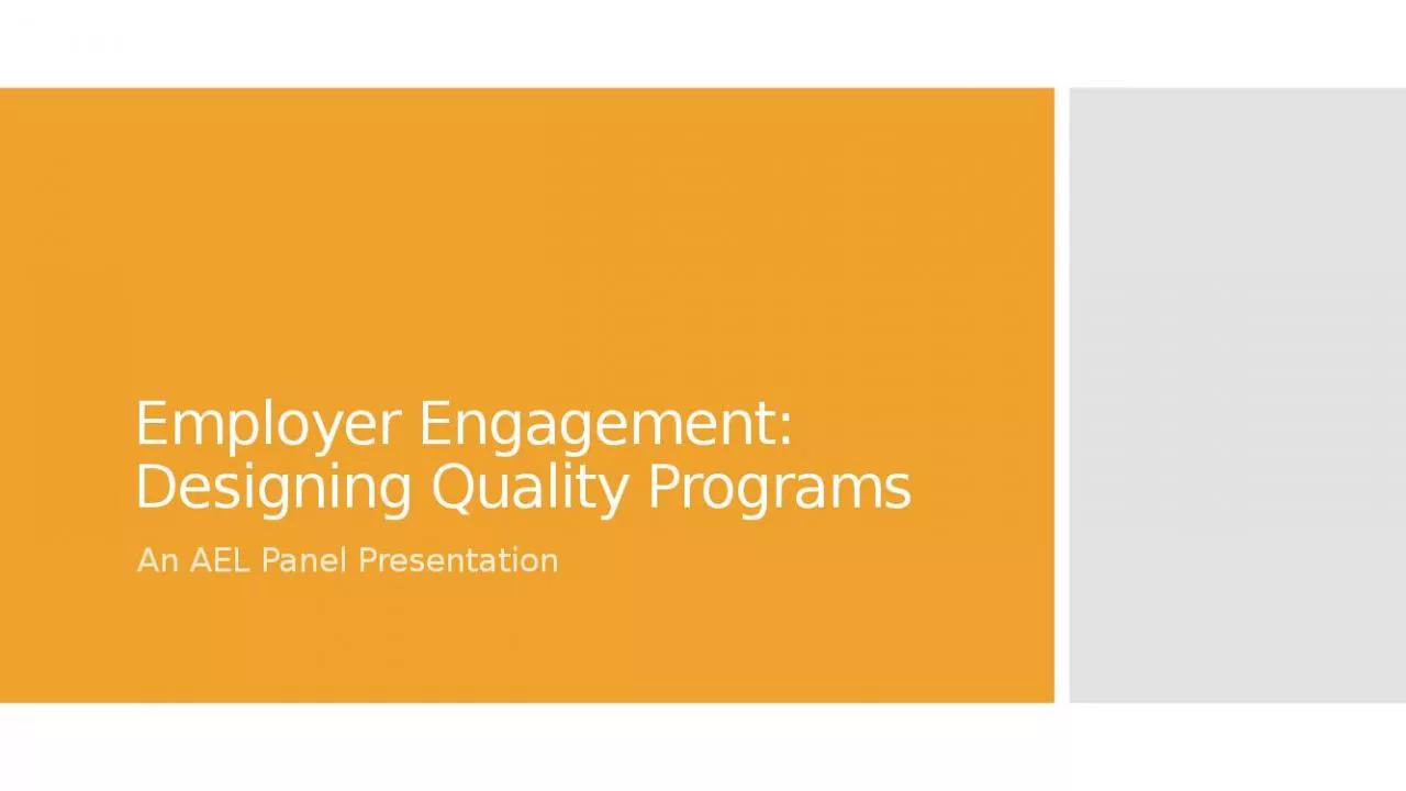 PPT-Employer Engagement: Designing Quality Programs