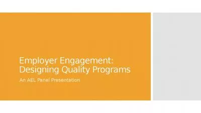 Employer Engagement:  Designing Quality Programs