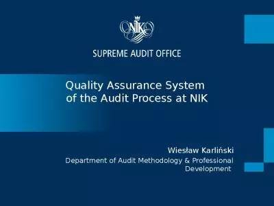 Quality Assurance System  of the Audit Process at NIK