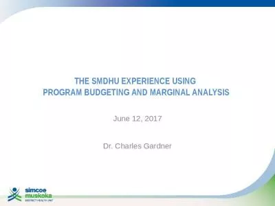 The SMDHU experience using  Program Budgeting and Marginal Analysis