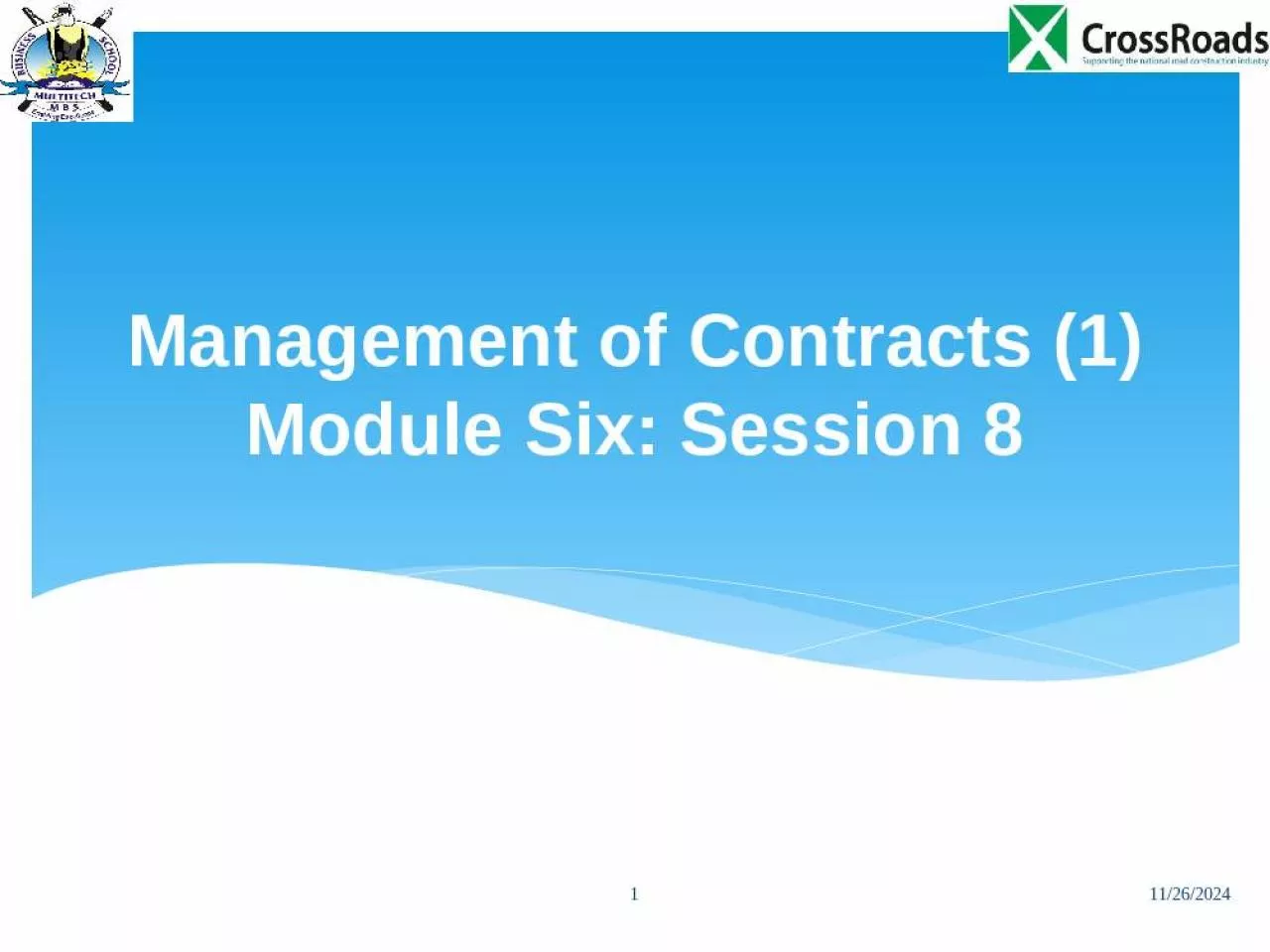 PPT-Management of Contracts (1) Module Six: Session 8