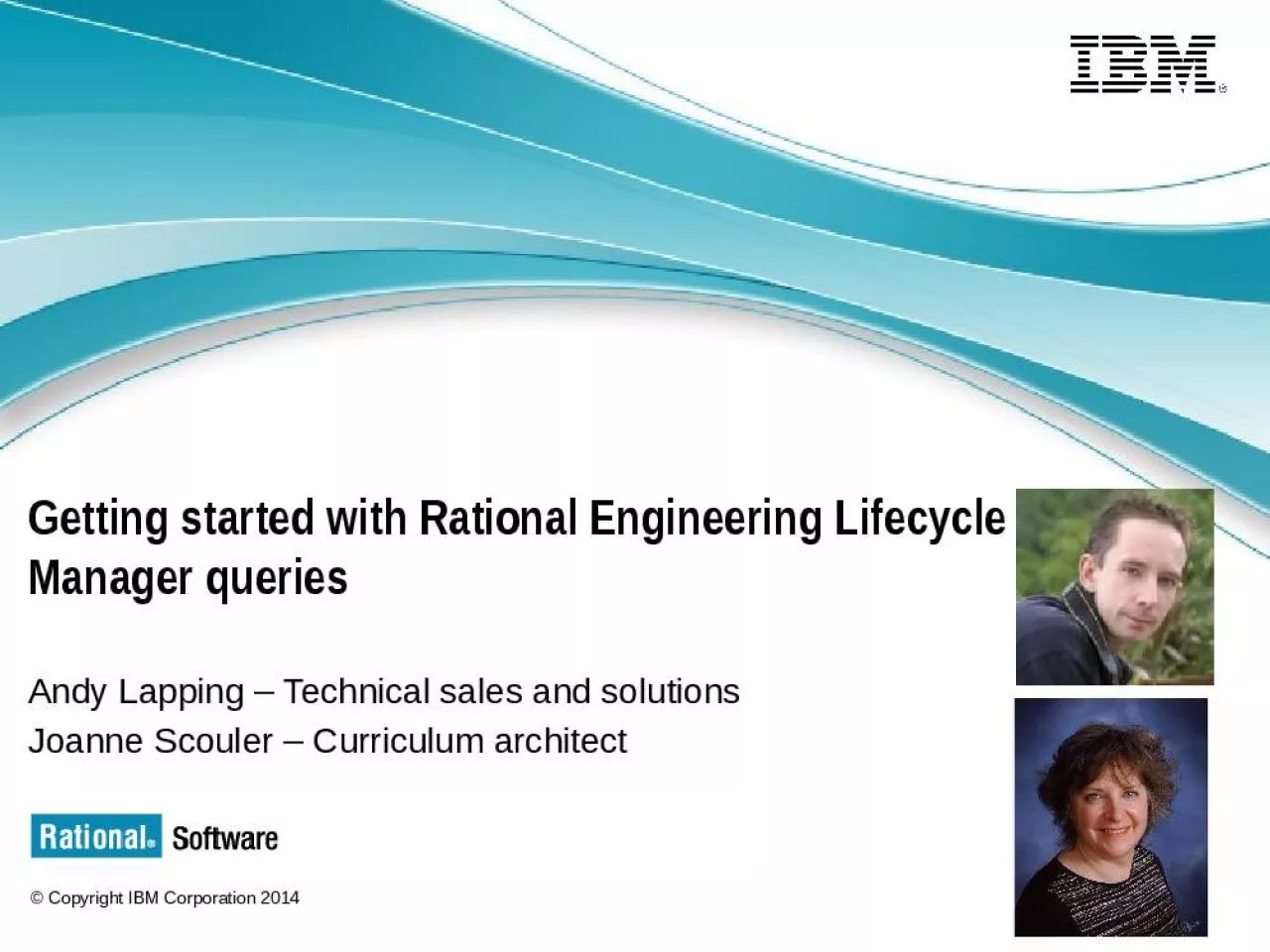 PPT-Getting started with Rational Engineering Lifecycle Manager queries