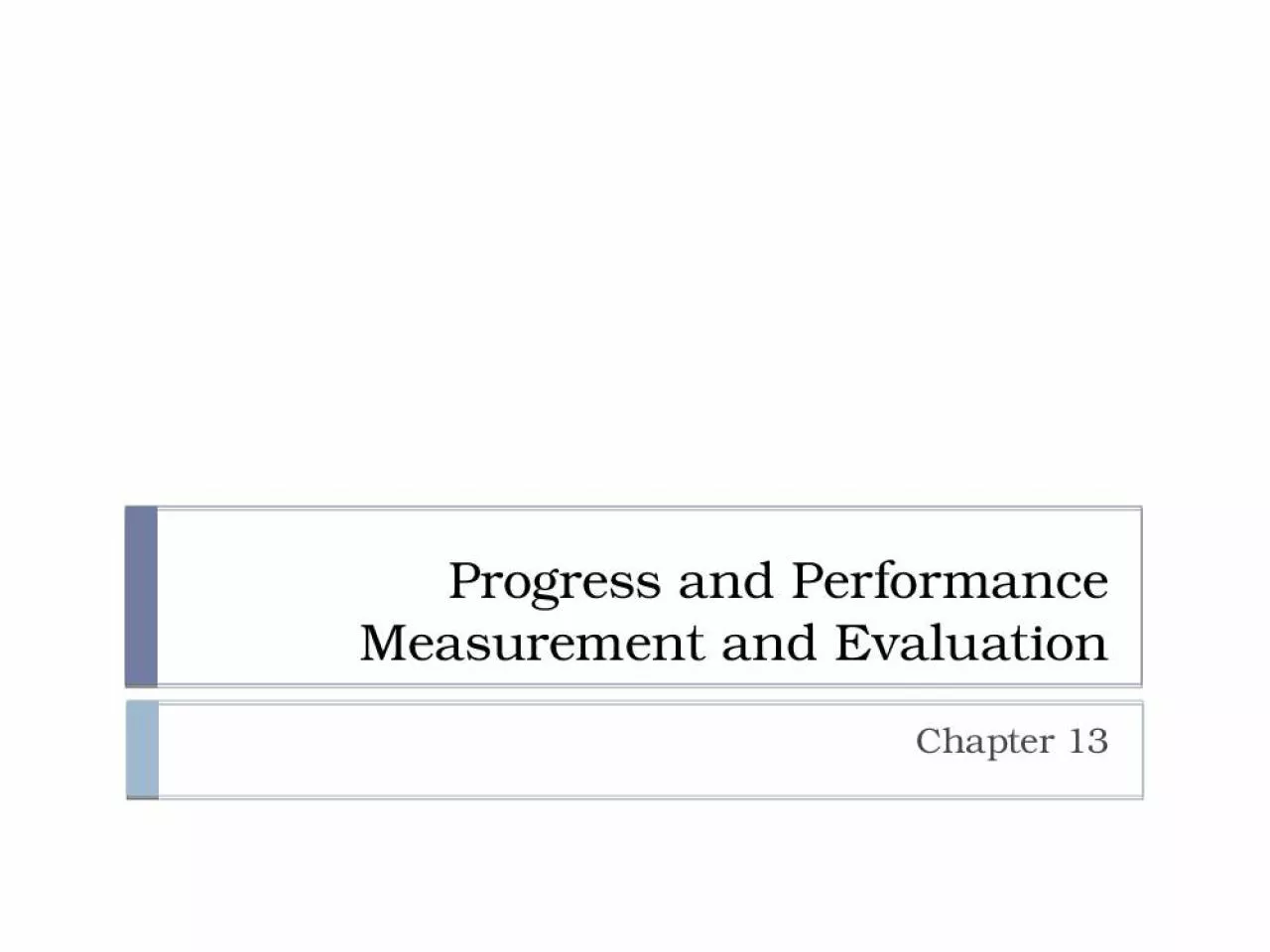 PPT-Progress and Performance Measurement and Evaluation