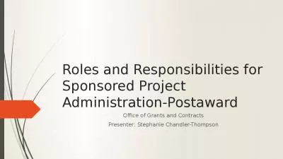 Roles and Responsibilities for Sponsored Project Administration-Postaward