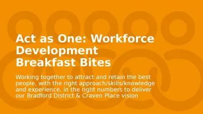 Act as One: Workforce Development Breakfast Bites