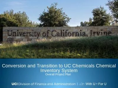 Conversion and Transition to UC Chemicals Chemical Inventory System Overall Project Plan