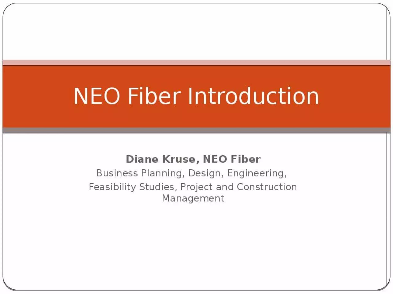 PPT-NEO Fiber Introduction