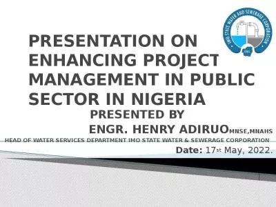 PRESENTATION ON ENHANCING PROJECT MANAGEMENT IN PUBLIC SECTOR IN NIGERIA