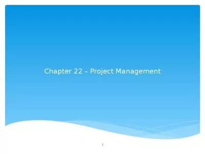 Chapter 22   Project Management