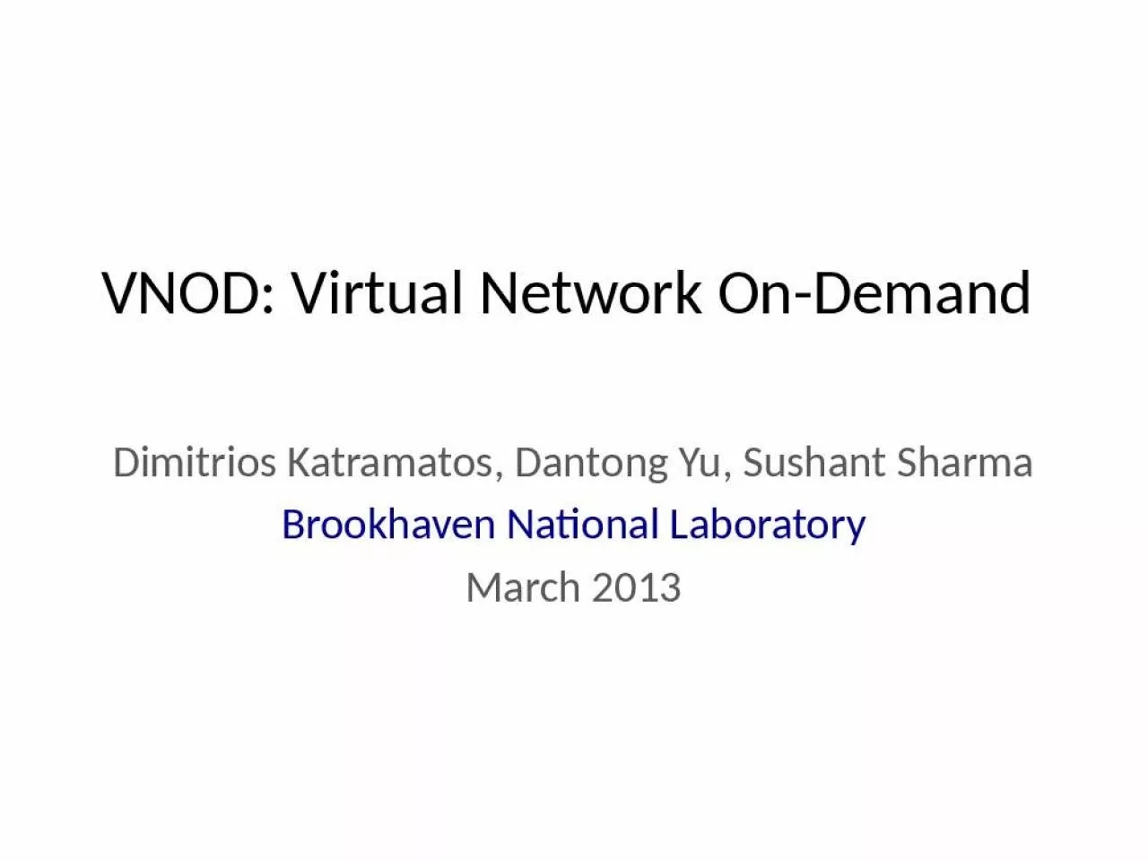 PPT-VNOD: Virtual Network On-Demand