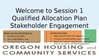 Welcome to Session 1 Qualified Allocation Plan Stakeholder Engagement