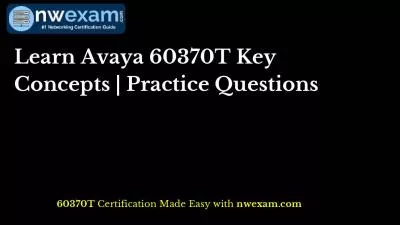 Learn Avaya 60370T Key Concepts