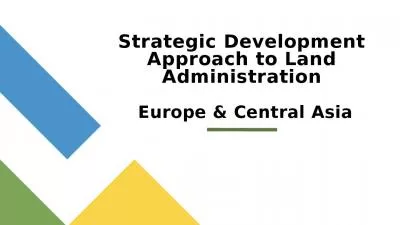 Strategic Development Approach to Land Administration  Europe & Central Asia