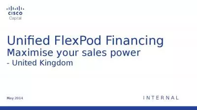 Unified FlexPod Financing Maximise your sales power