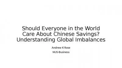 Should Everyone in the World Care About Chinese Savings? Understanding Global Imbalances