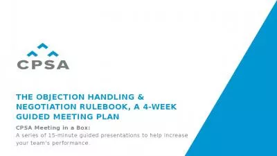 The objection handling & negotiation rulebook, A 4-WEEK GUIDED MEETING PLAN