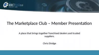 The Marketplace Club   Member Presentation