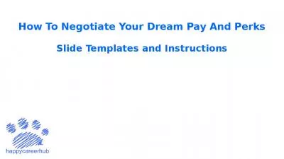 How To Negotiate Your Dream Pay And Perks